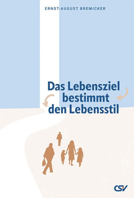 Das Lebensziel bestimmt den Lebensstil